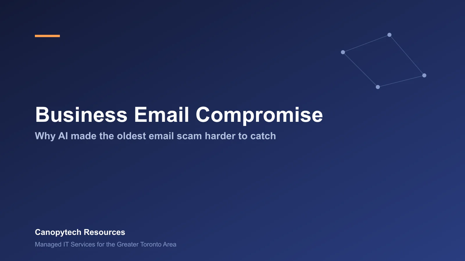 Business Email Compromise: Why AI Just Made the Oldest Email Scam Harder to Catch