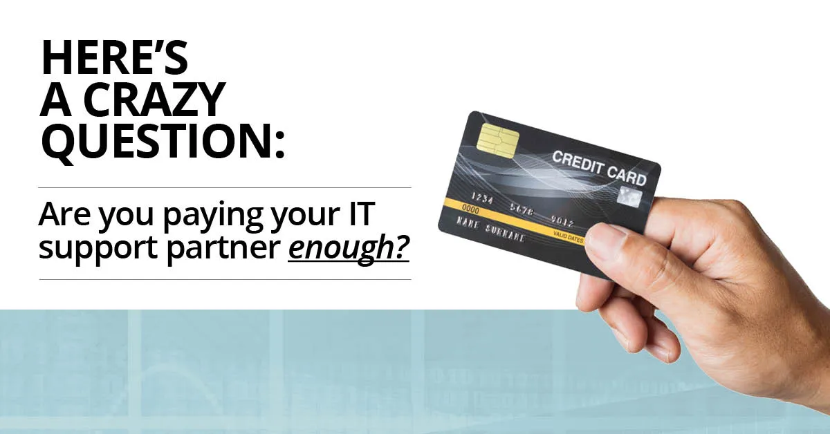 December 2021 Guide – Are you paying enough for IT Support?