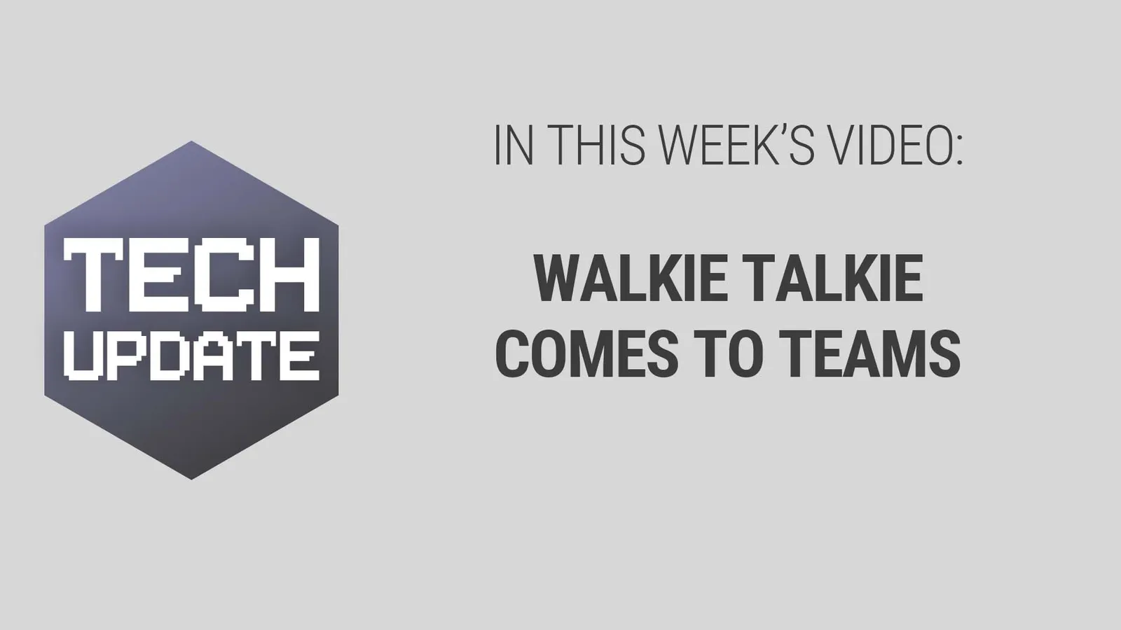 Instant voice communication with your whole team at the push of a button: Walkie talkie comes to Teams