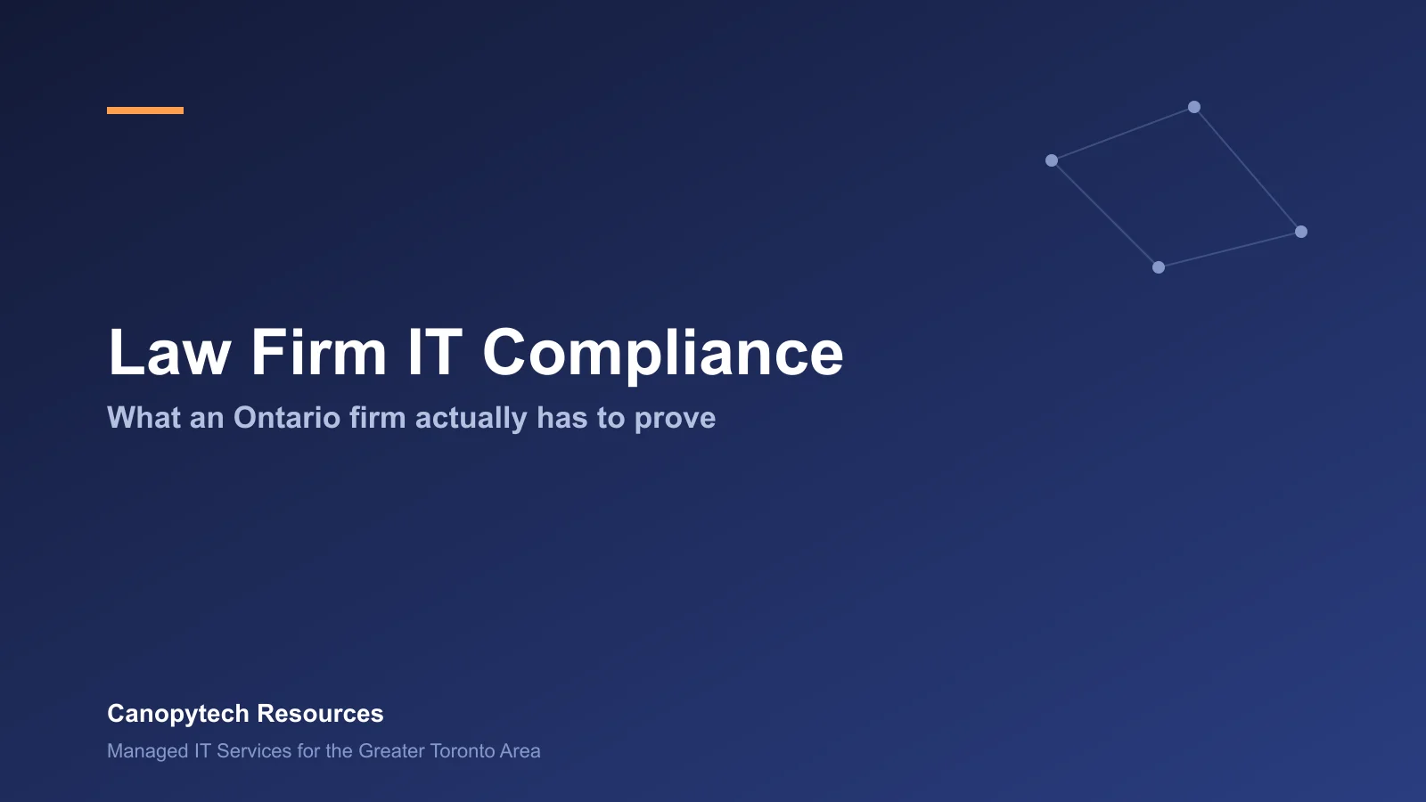 IT Compliance for Ontario Law Firms: What You Have to Prove