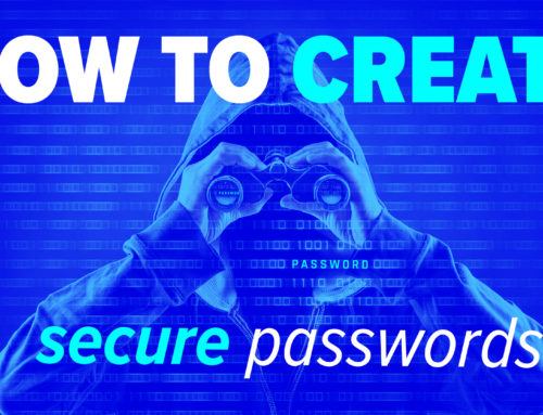 How to create secure passwords