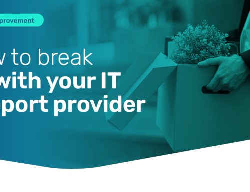 How to break up with your IT support provider